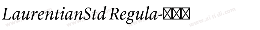 LaurentianStd Regula字体转换